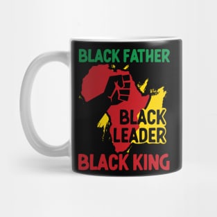 Black Father, Black Leader, Black King, Africa Mug